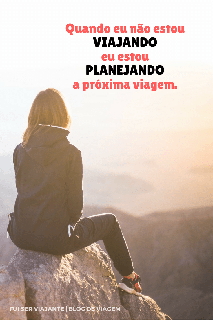 30 frases de viagem para inspirar a sua próxima aventura!
