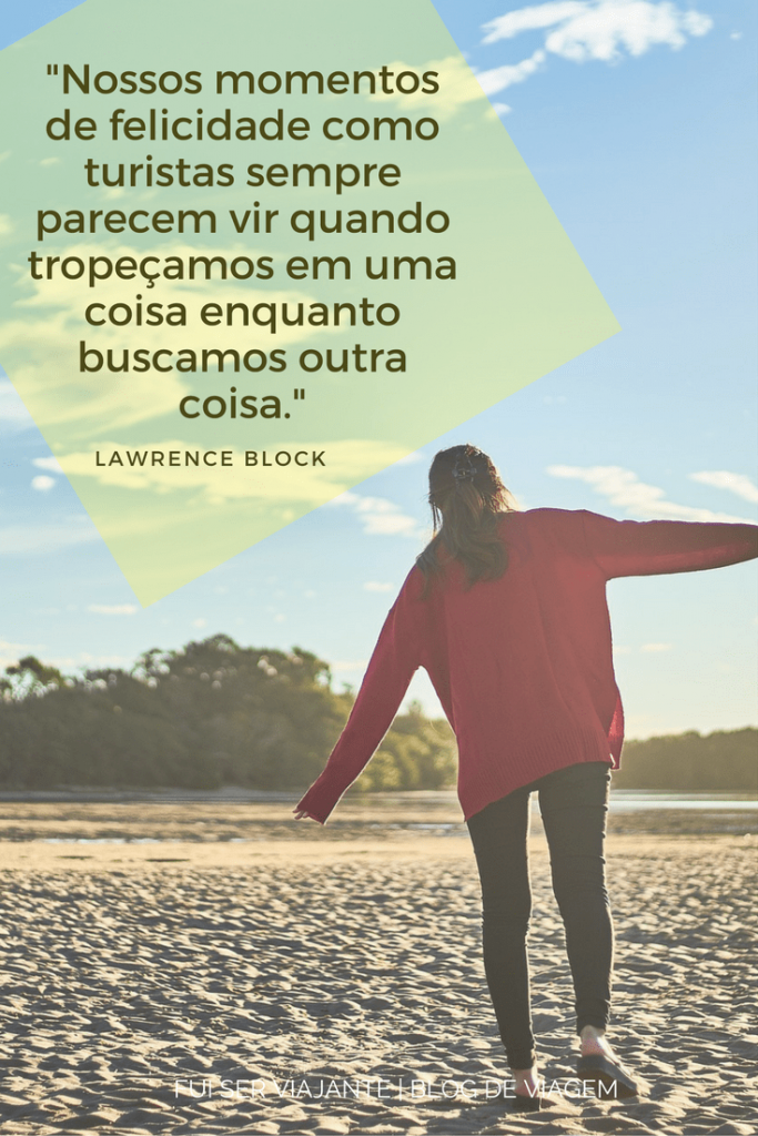 30 Frases De Viagem Para Inspirar A Sua Próxima Aventura