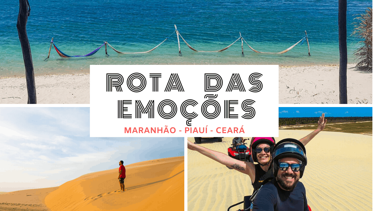 Como fazer a Rota das Emoções e quanto custa a viagem