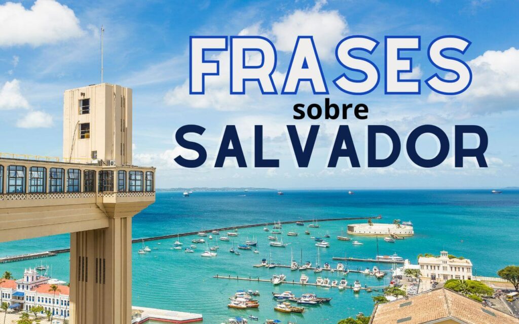 Frases sobre Salvador Bahia